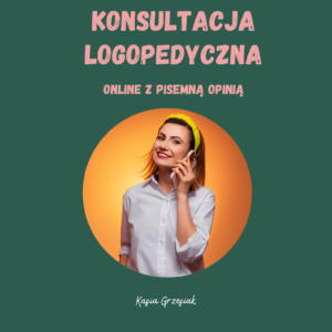 Konsultacja logopedyczna online z opinią